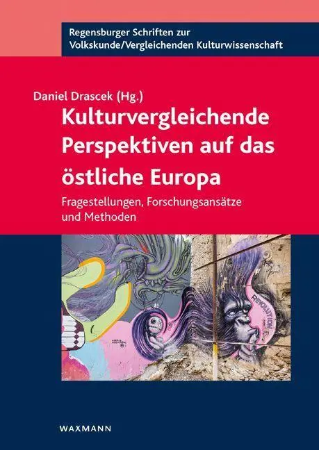 Cover: 9783830935872 | Kulturvergleichende Perspektiven auf das östliche Europa | Drascek