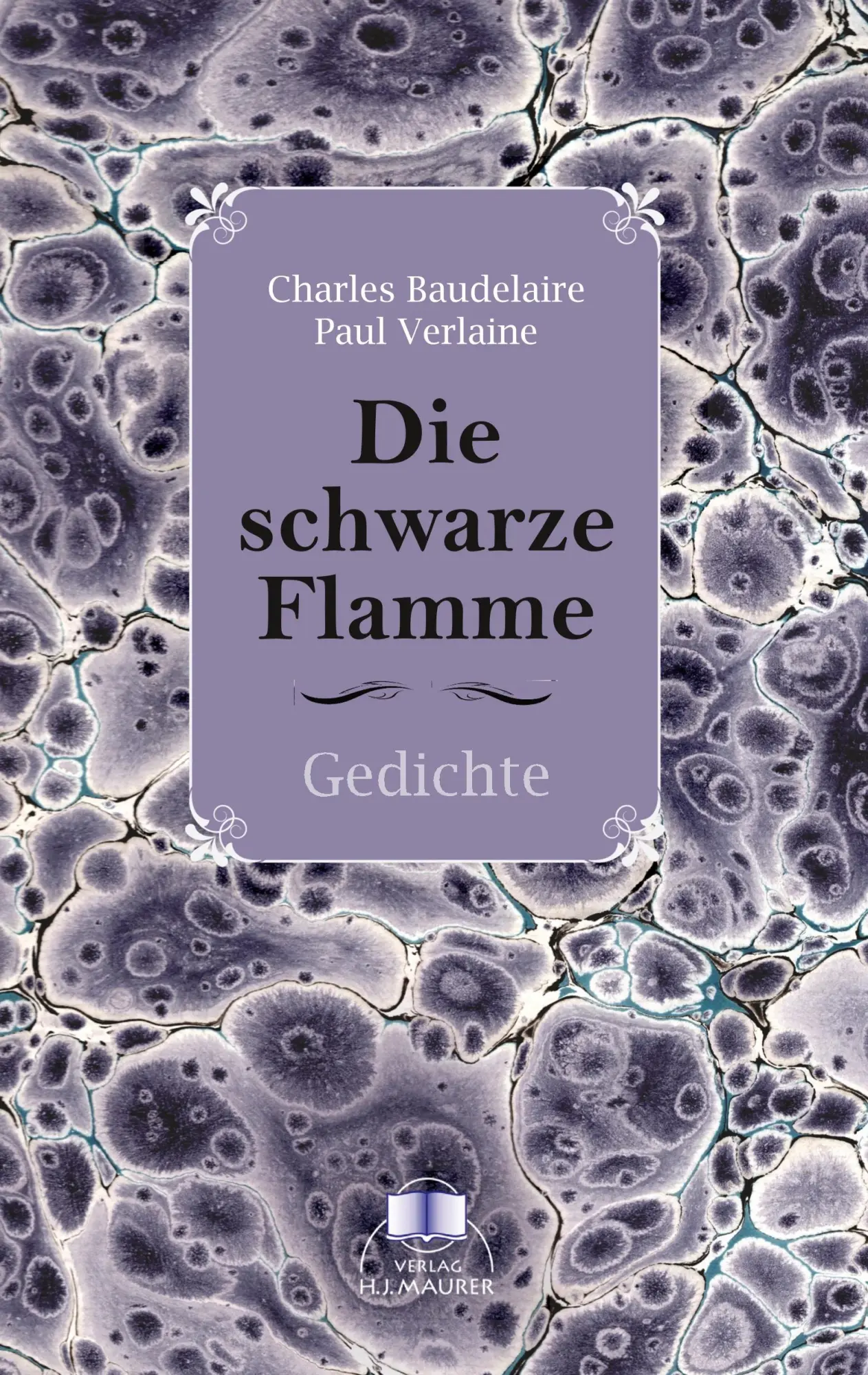 Cover: 9783929345872 | Die schwarze Flamme | Gedichte | Charles Baudelaire (u. a.) | Buch