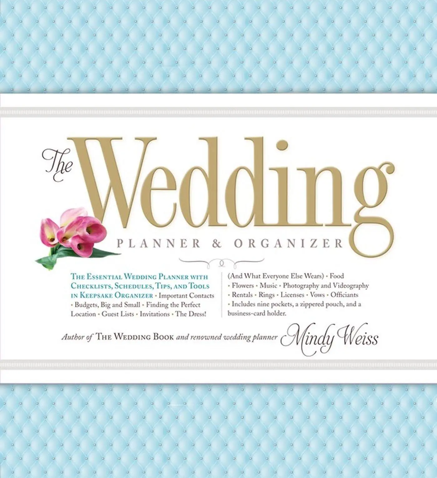 Cover: 9780761165972 | The Wedding Planner &amp; Organizer | Mindy Weiss | Buch | Gebunden | 2012
