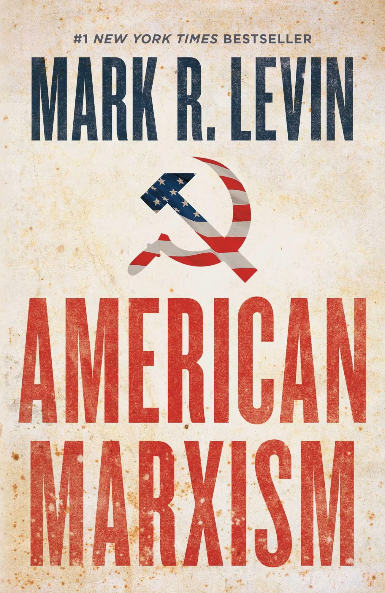 Cover: 9781501135972 | American Marxism | Mark R Levin | Buch | Gebunden | Englisch | 2021