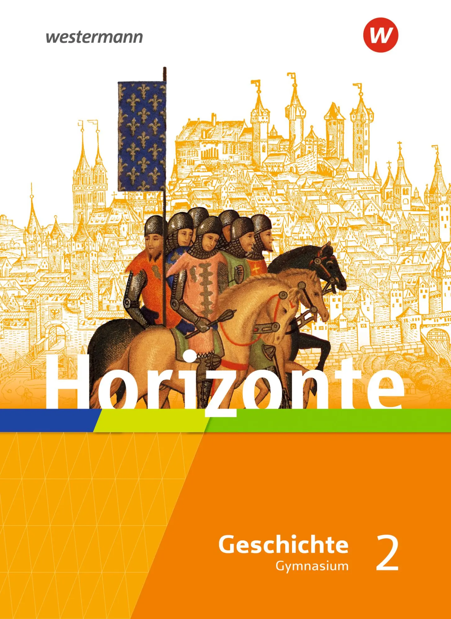 Cover: 9783141156072 | Horizonte - Geschichte 2. Schulbuch. Mittelalter bis Absolutismus... Cover: 9783141156072 | Horizonte - Geschichte 2. Schulbuch. Mittelalter bis Absolutismus...