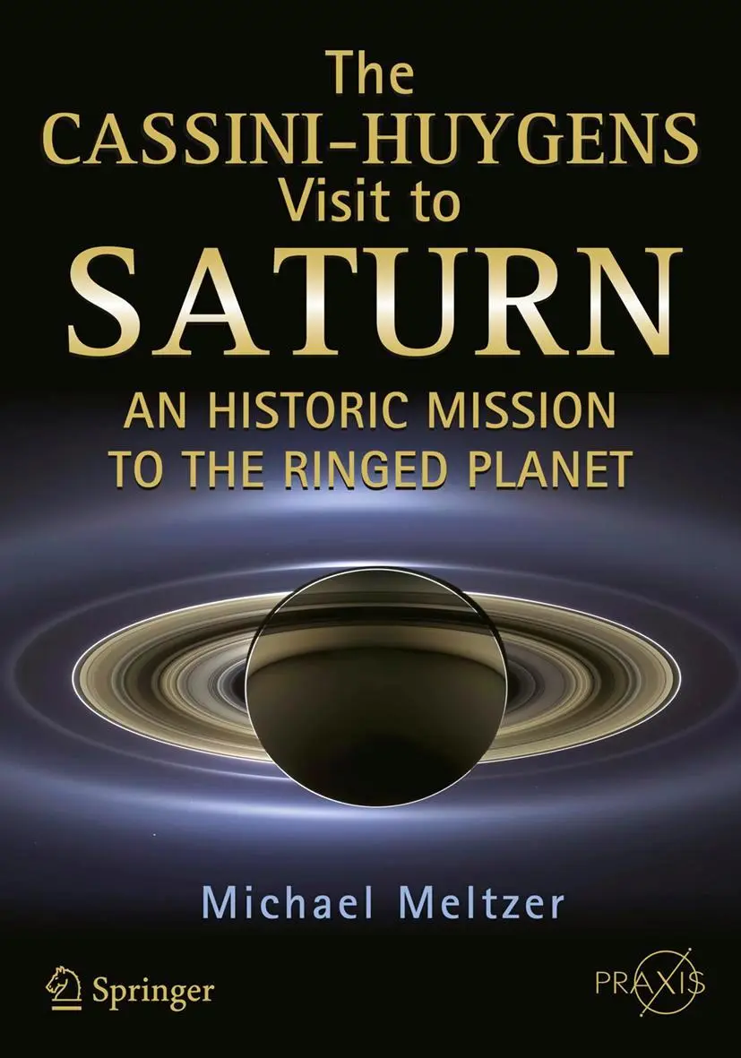 Cover: 9783319076072 | The Cassini-Huygens Visit to Saturn | Michael Meltzer | Taschenbuch