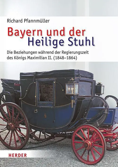 Cover: 9783451026072 | Bayern und der Heilige Stuhl | Richard Pfannmüller | Buch | 480 S.