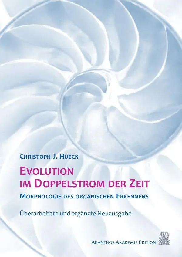 Cover: 9783758406072 | Evolution im Doppelstrom der Zeit | Christoph J. Hueck | Taschenbuch