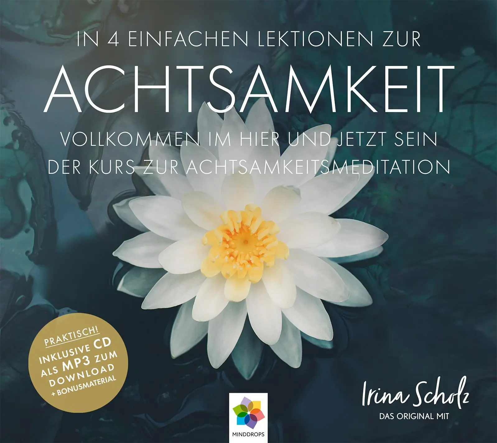 Cover: 9783943396072 | ACHTSAMKEIT | minddrops | Audio-CD | CD | Deutsch | 2014