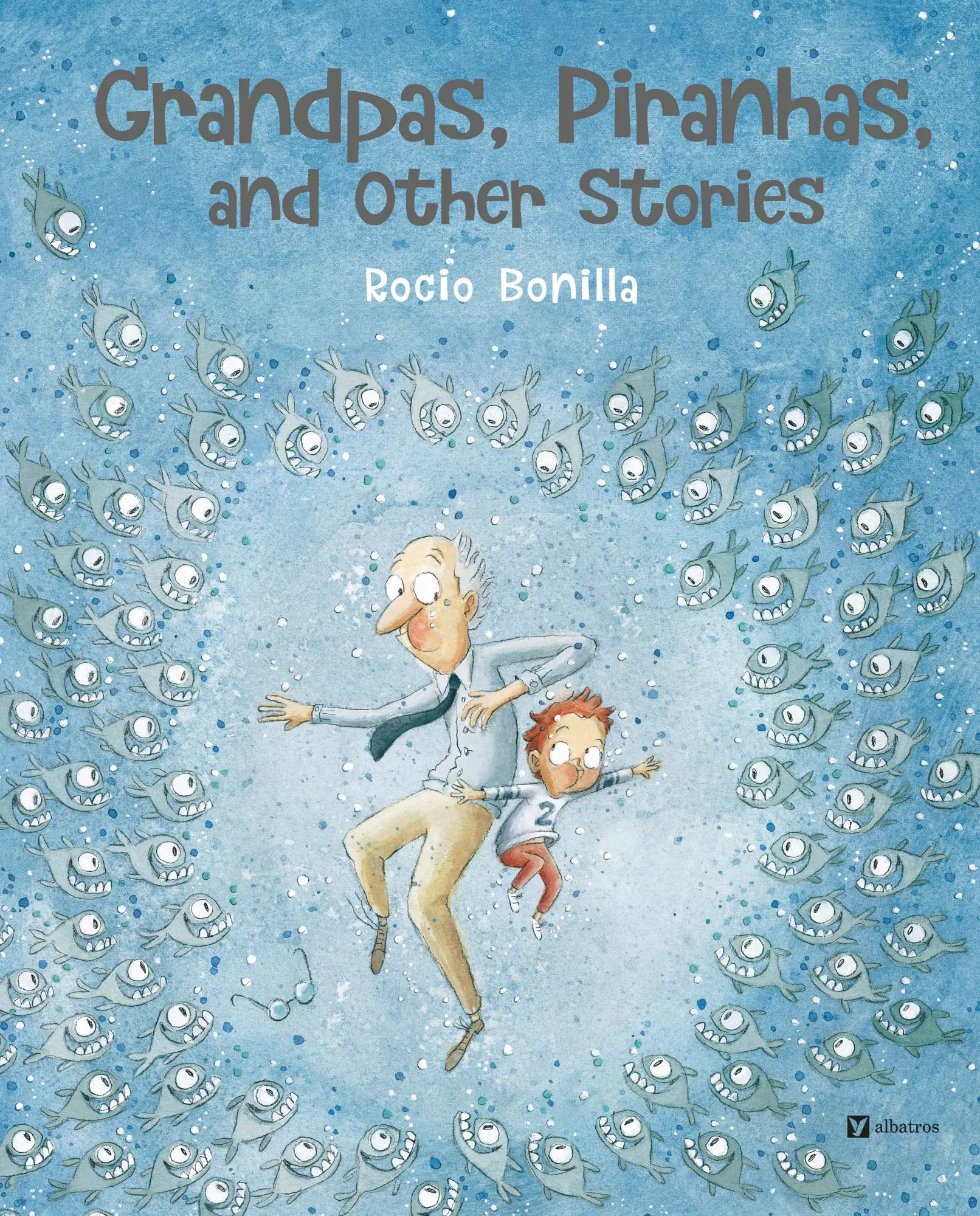 Cover: 9788000076072 | Grandpas, Piranhas, and Other Stories | Rocio Bonilla | Buch | 2026
