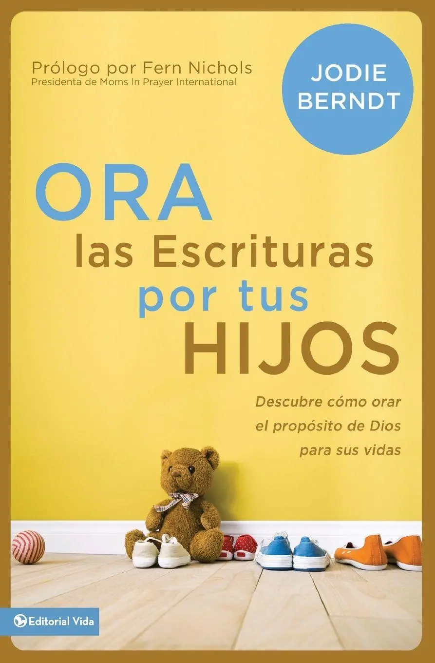 Cover: 9780829766172 | El Ora Las Escrituras Por Tus Hijos | Jodie Berndt | Taschenbuch