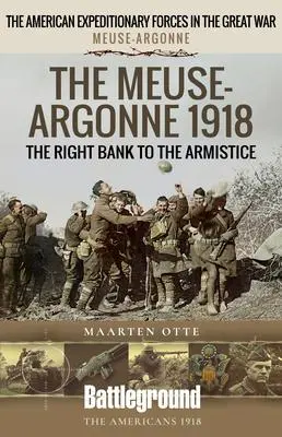 Cover: 9781526796172 | The Meuse-Argonne 1918 | The Right Bank to the Armistice | Otte | Buch