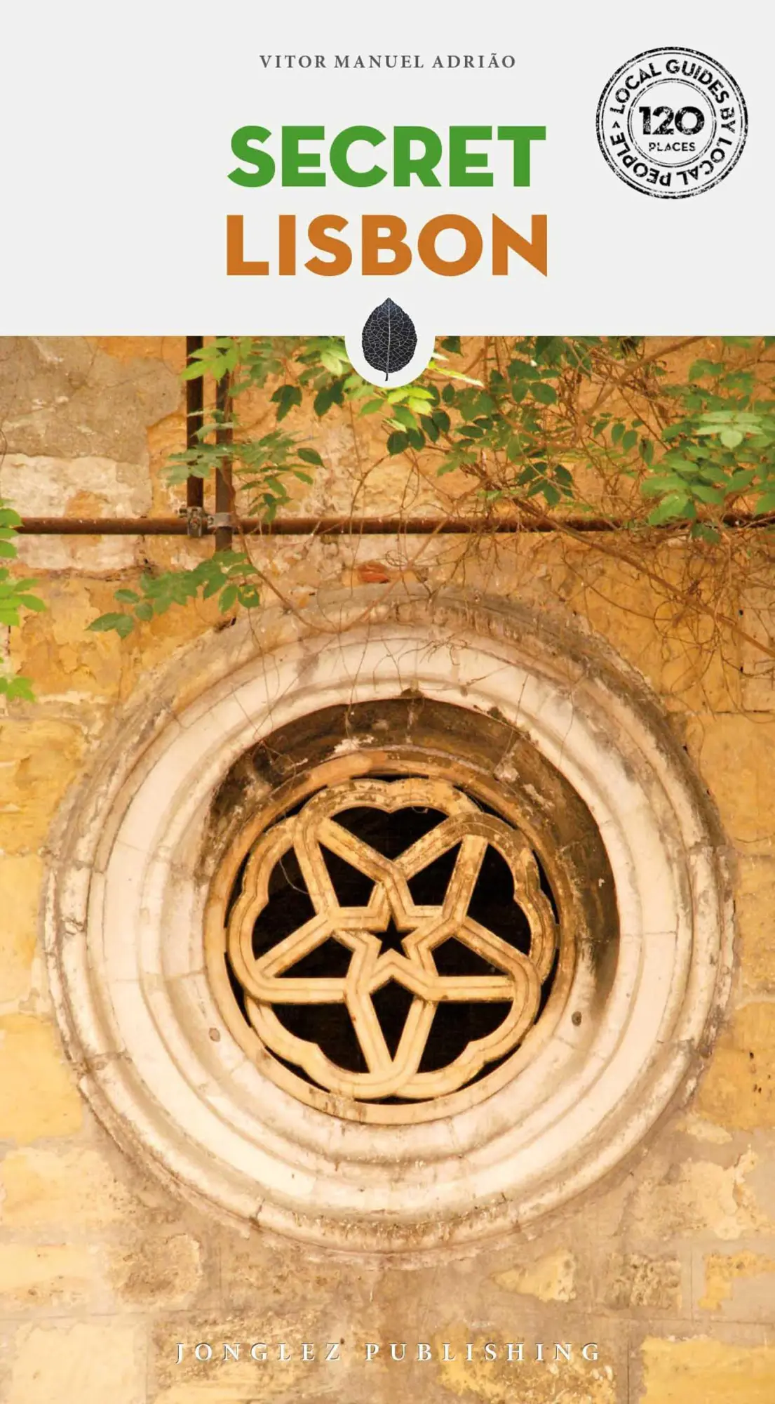 Cover: 9782361956172 | Secret Lisbon | Vitor Manuel Adrião | Taschenbuch | 272 S. | Englisch