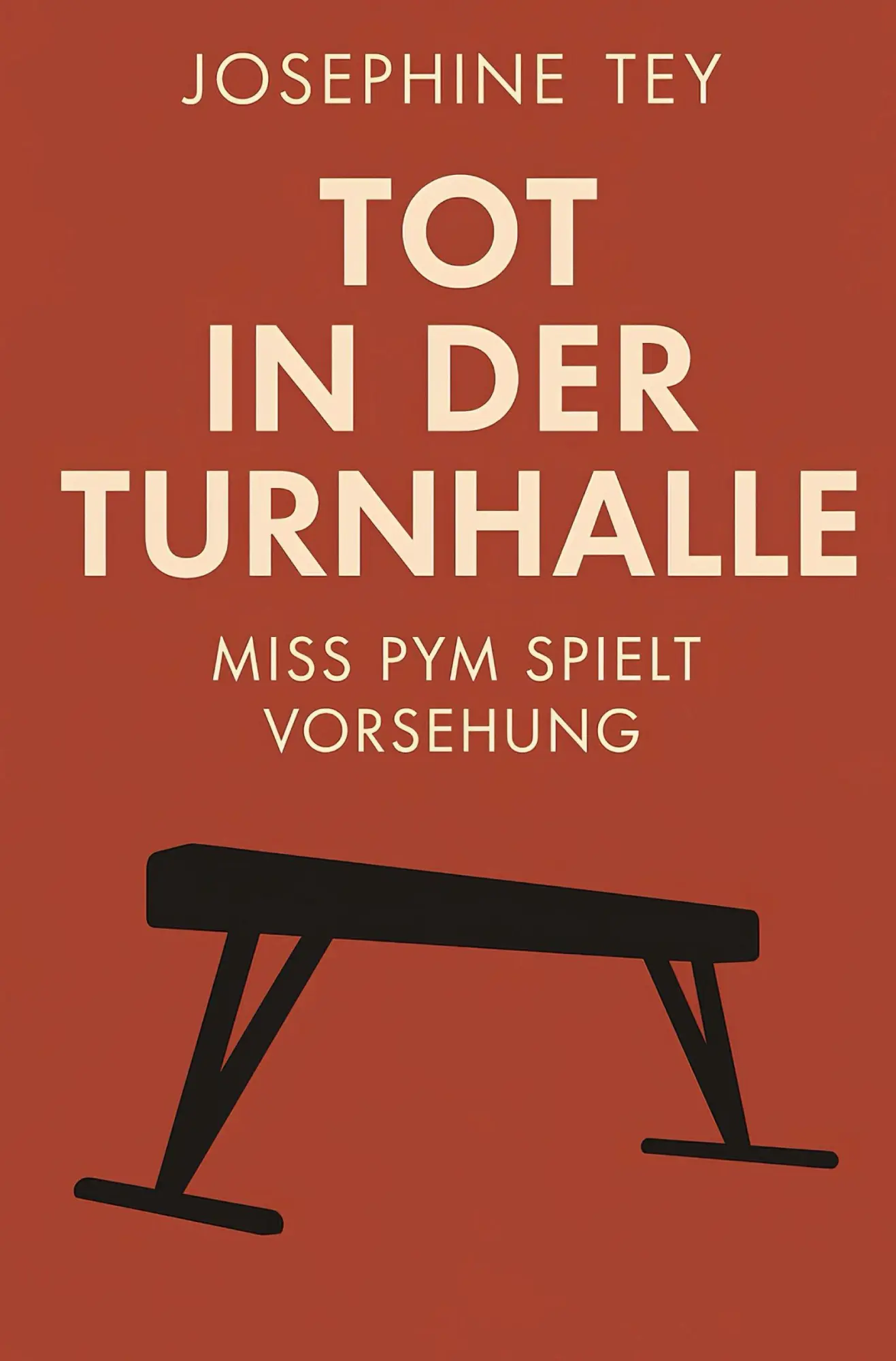 Cover: 9783695656172 | Tot in der Turnhalle | Miss Pym spielt Vorsehung | Josephine Tey