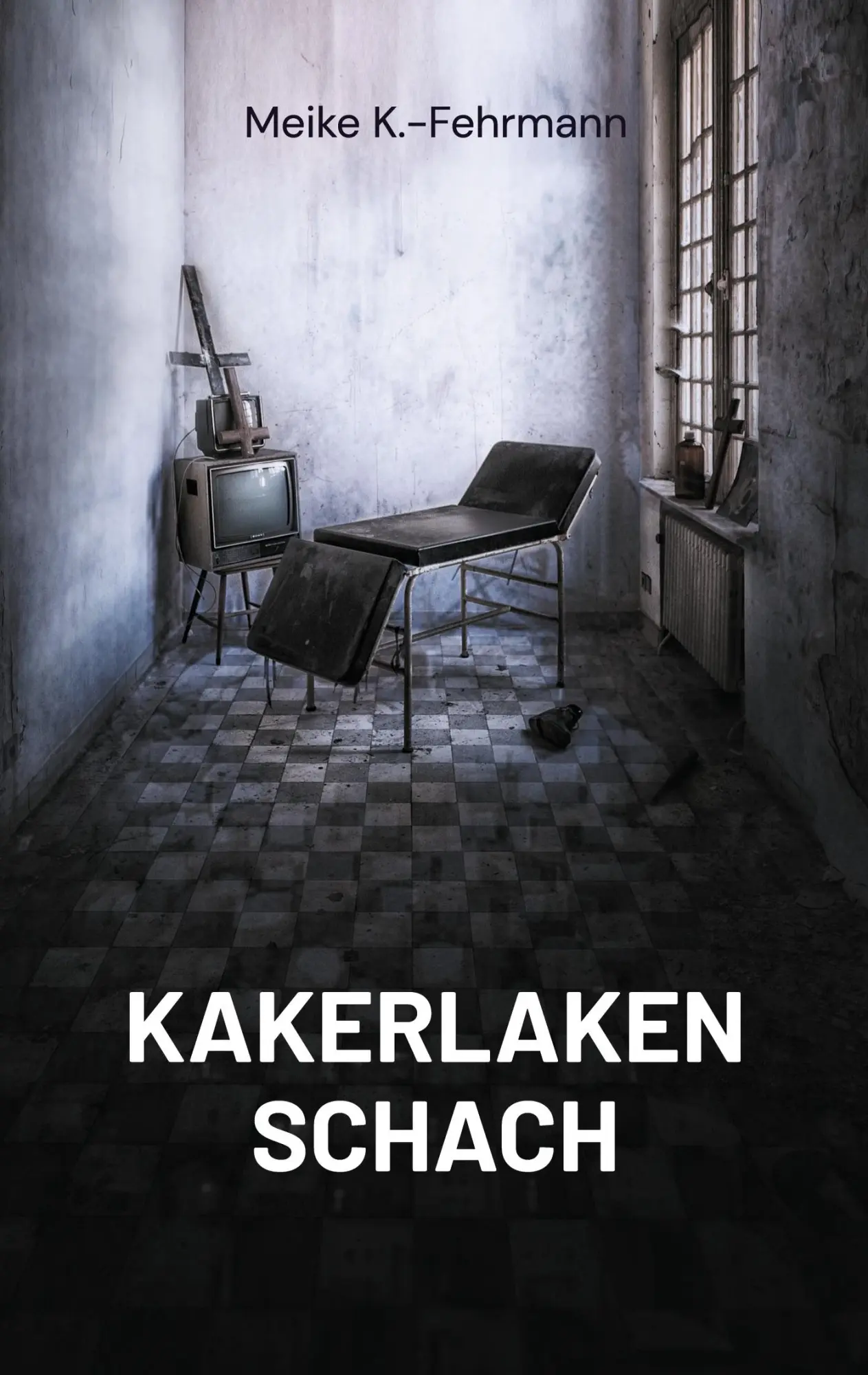 Cover: 9783759796172 | Kakerlaken Schach | Meike K. -Fehrmann | Taschenbuch | 296 S. | 2025