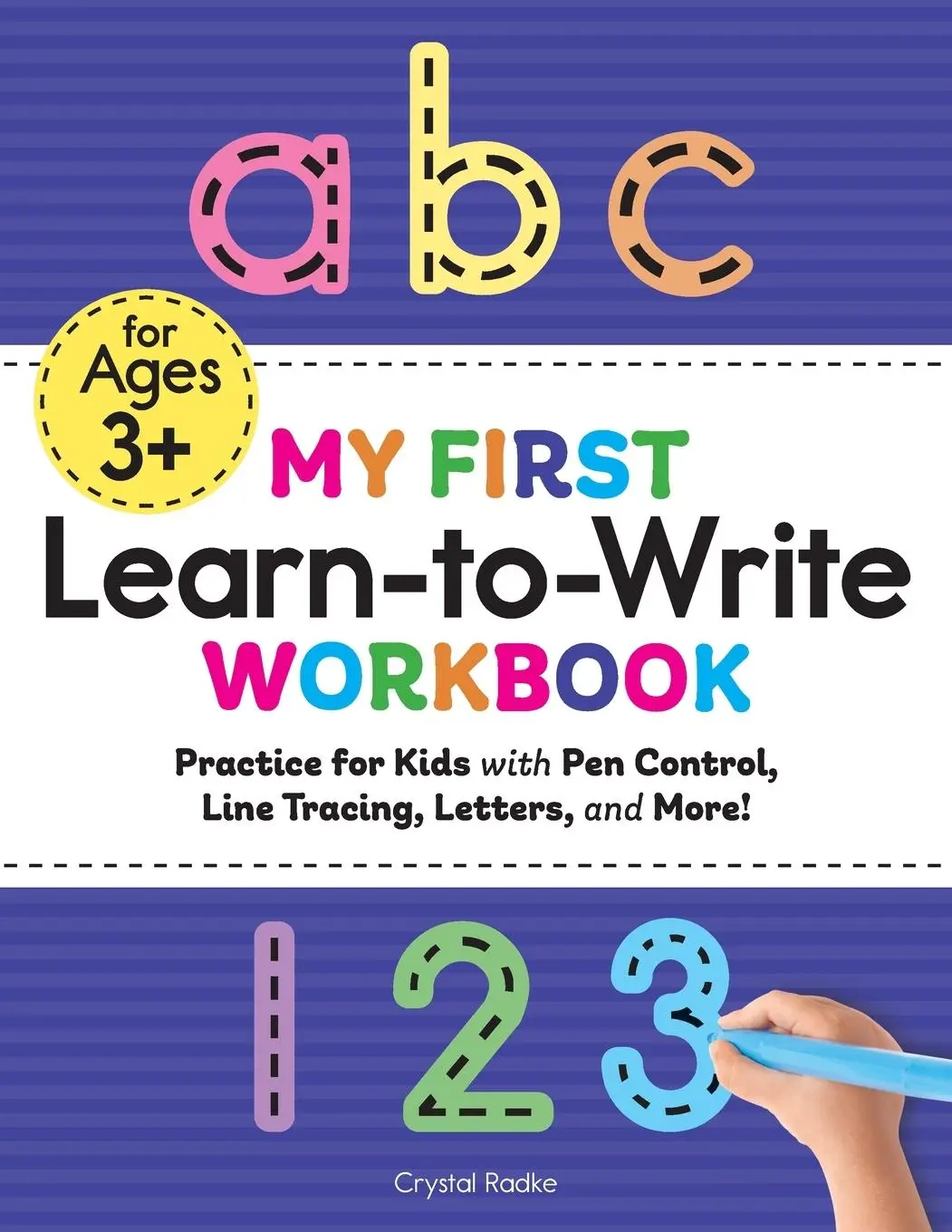 Cover: 9781641526272 | My First Learn-To-Write Workbook | Crystal Radke | Taschenbuch | 2019
