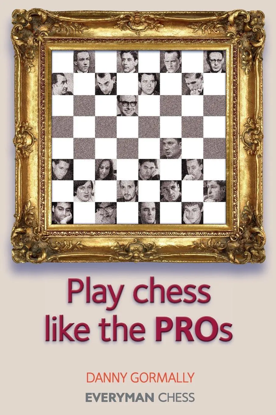 Cover: 9781857446272 | Play Chess Like the Pros | Danny Gormally | Taschenbuch | Englisch