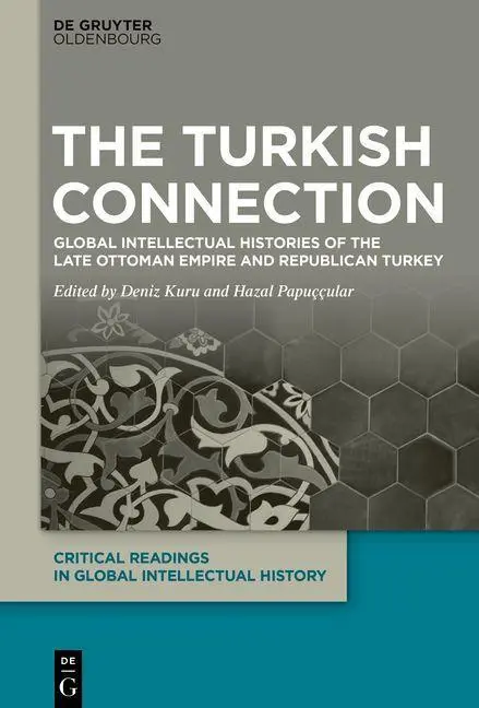 Cover: 9783110756272 | The Turkish Connection | Deniz Kuru | Buch | VI | Englisch | 2022