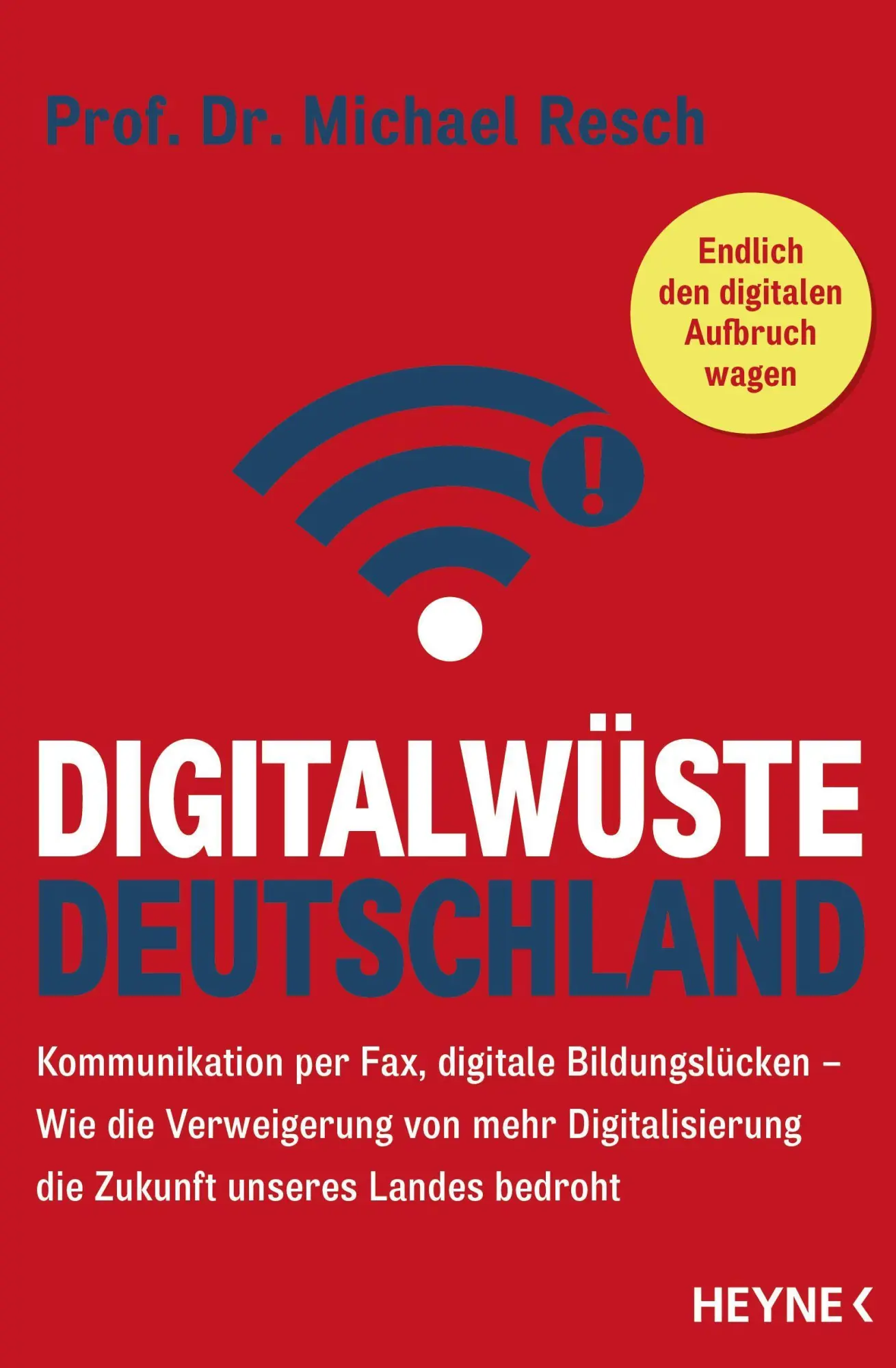 Cover: 9783453606272 | Digitalwüste Deutschland | Michael Resch | Taschenbuch | 144 S. | 2022