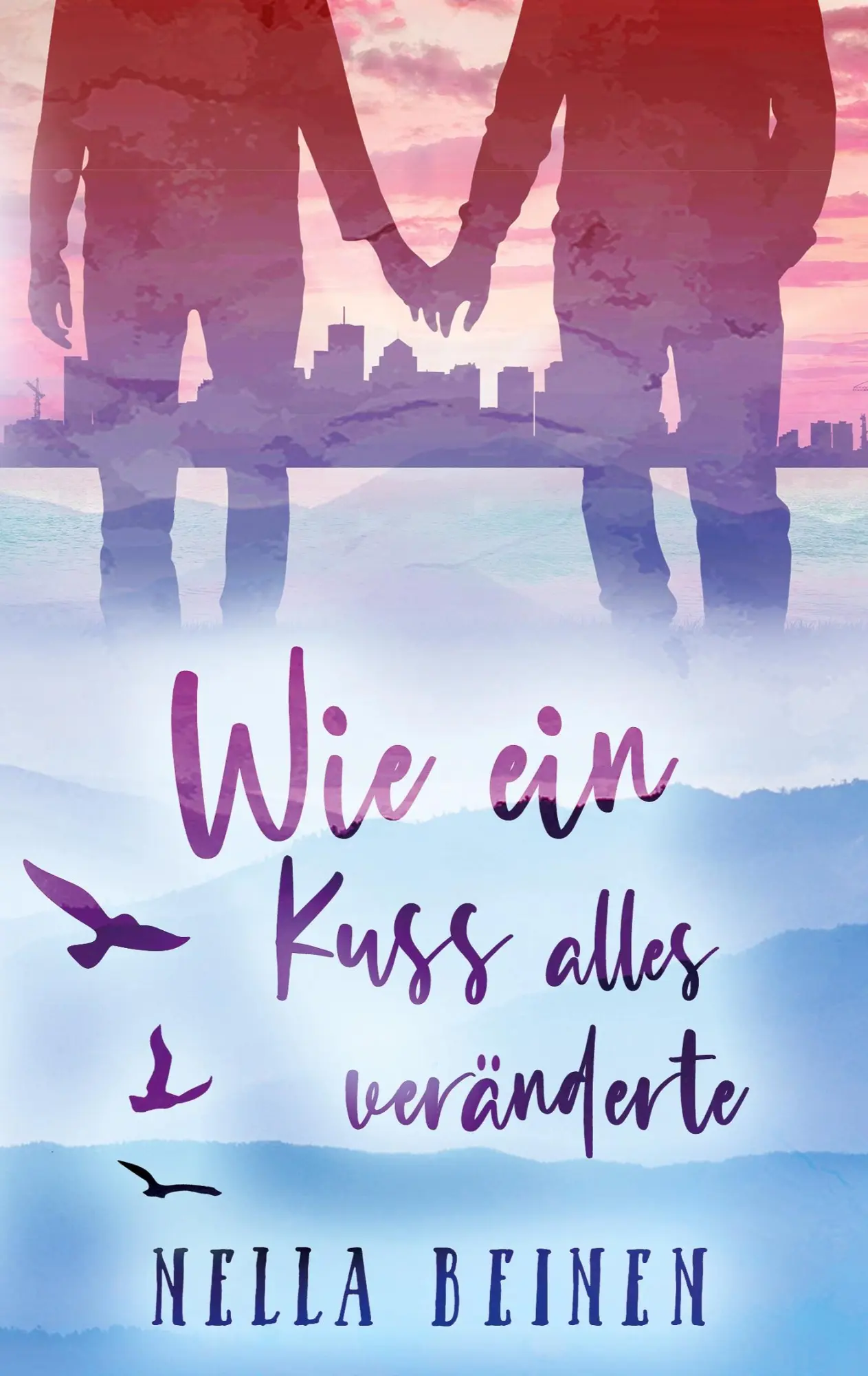 Cover: 9783740706272 | Wie ein Kuss alles veränderte | Nella Beinen | Taschenbuch | 180 S.