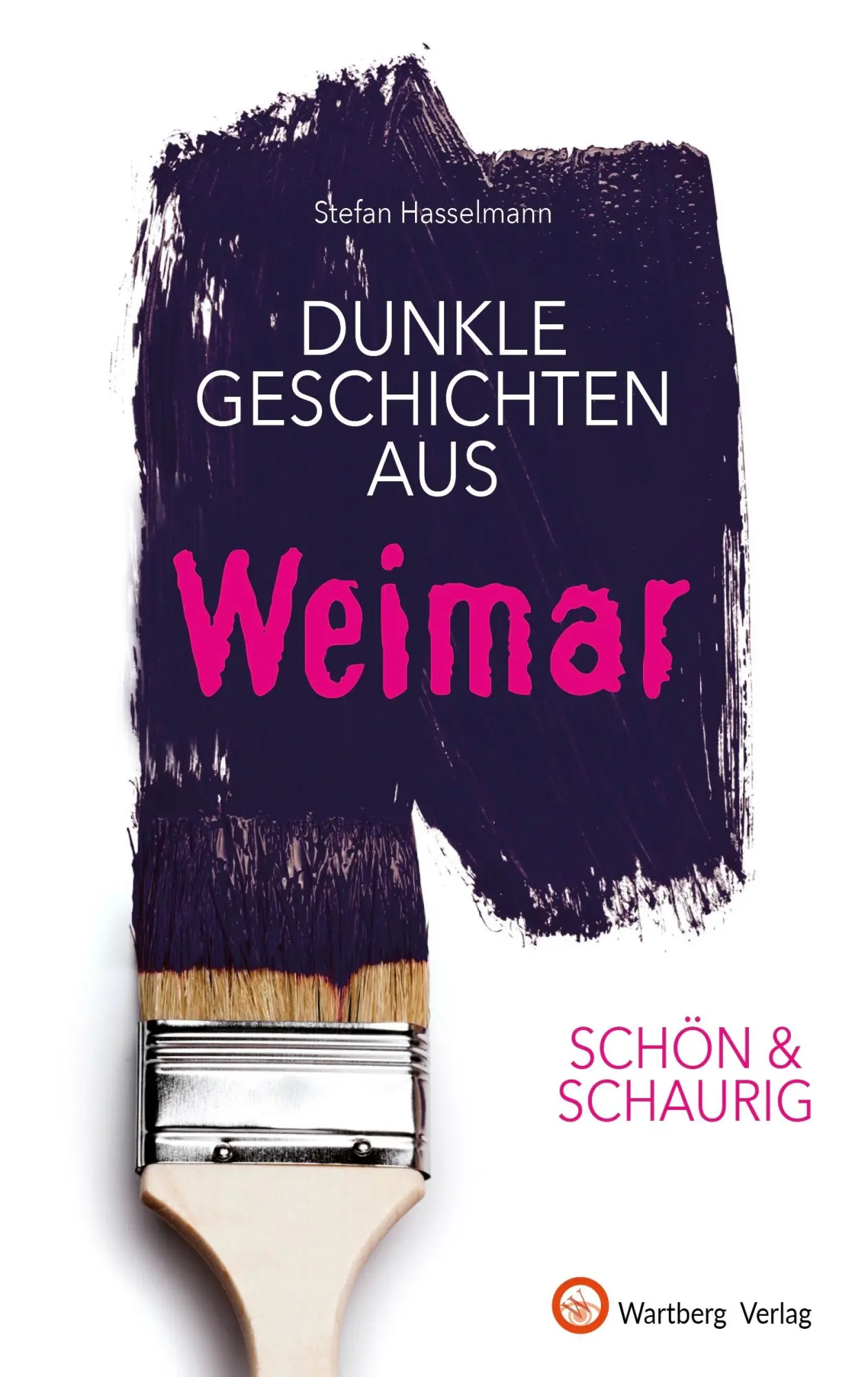 Cover: 9783831336272 | Dunkle Geschichten aus Weimar | Schön &amp; schaurig | Stefan Hasselmann