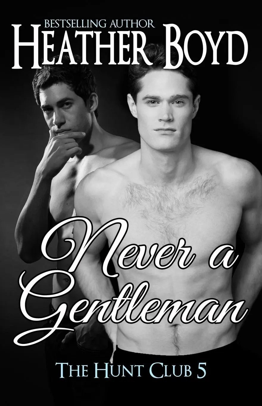 Cover: 9780992486372 | Never a Gentleman | Heather Boyd | Taschenbuch | Englisch | 2019