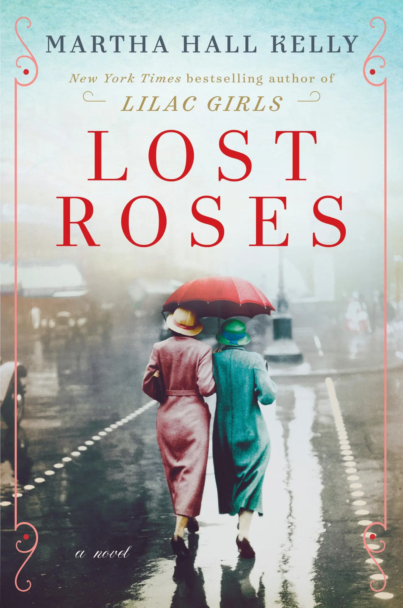 Cover: 9781524796372 | Lost Roses | Martha Hall Kelly | Buch | Englisch | 2019