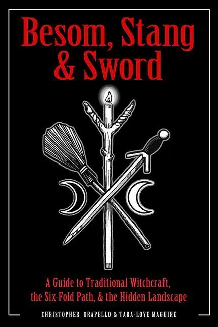 Cover: 9781578636372 | Besom, Stang &amp; Sword | Christopher Orapello (u. a.) | Taschenbuch