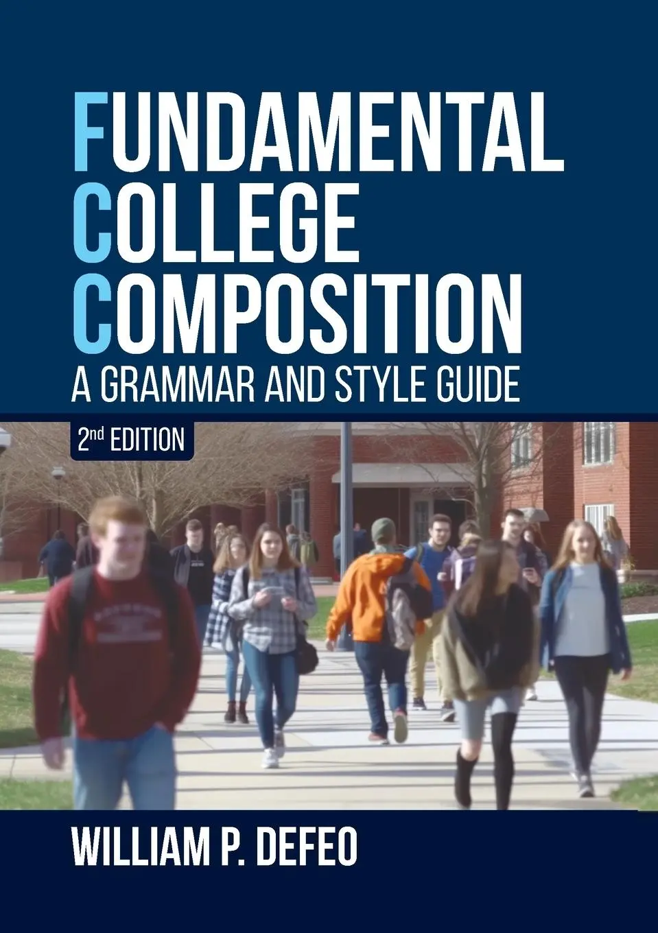 Cover: 9781599426372 | Fundamental College Composition | William P. Defeo | Taschenbuch