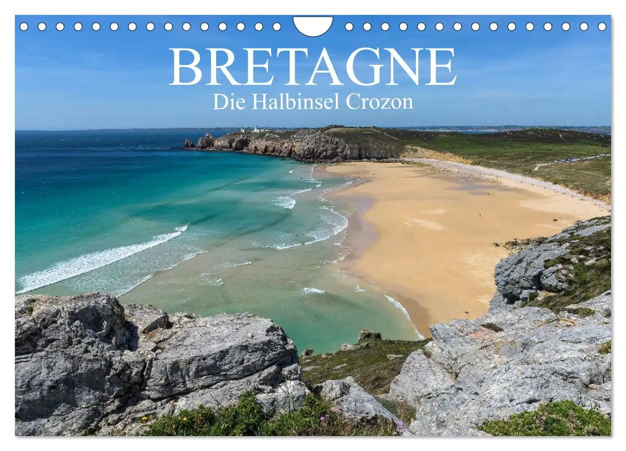 Cover: 9783516126372 | Bretagne - Die Halbinsel Crozon (Wandkalender 2026 DIN A4 quer),...