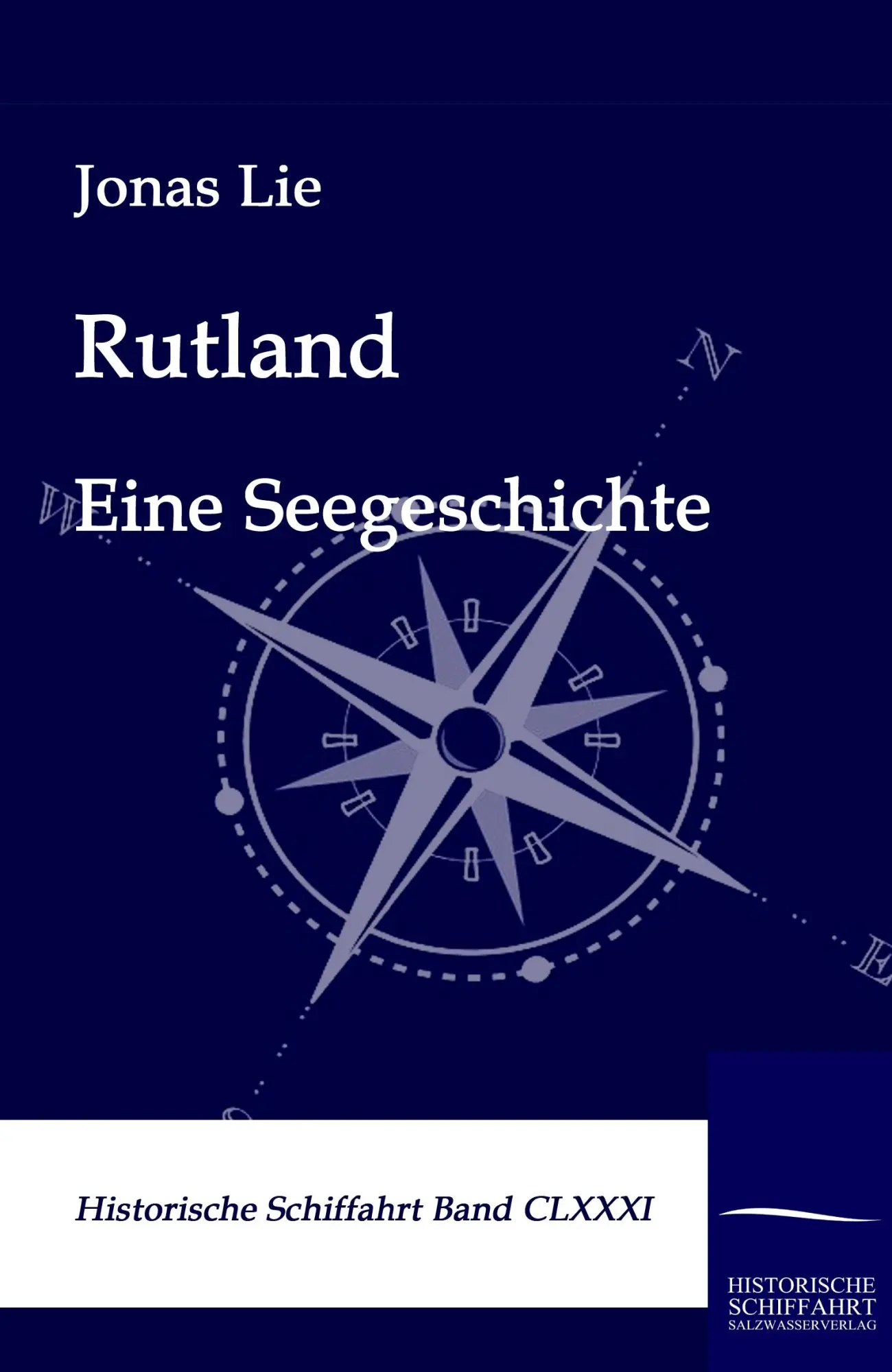 Cover: 9783861956372 | Rutland | Eine Seegeschichte | Jonas Lie | Taschenbuch | 244 S. | 2011