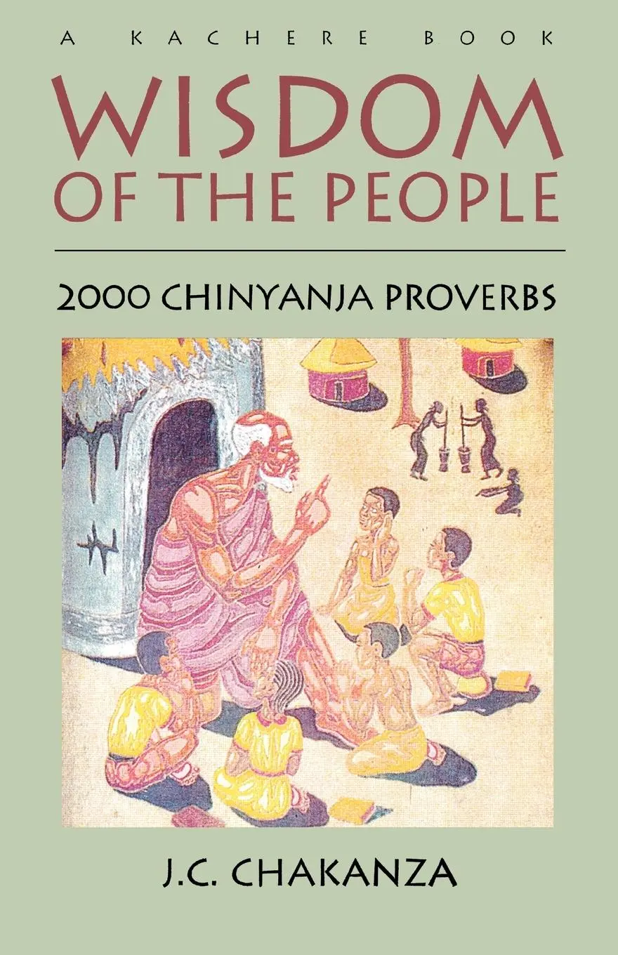 Cover: 9789990816372 | Wisdom of the People | J. C. Chakanza | Taschenbuch | Englisch | 2006