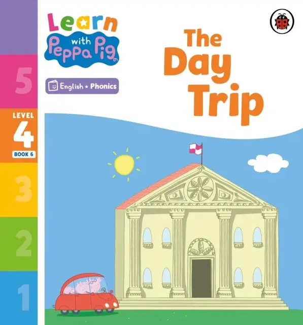 Cover: 9780241576472 | Learn with Peppa Phonics Level 4 Book 6 - The Day Trip (Phonics...