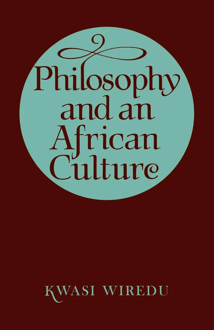 Cover: 9780521296472 | Philosophy and an African Culture | Kwasi Wiredu (u. a.) | Taschenbuch