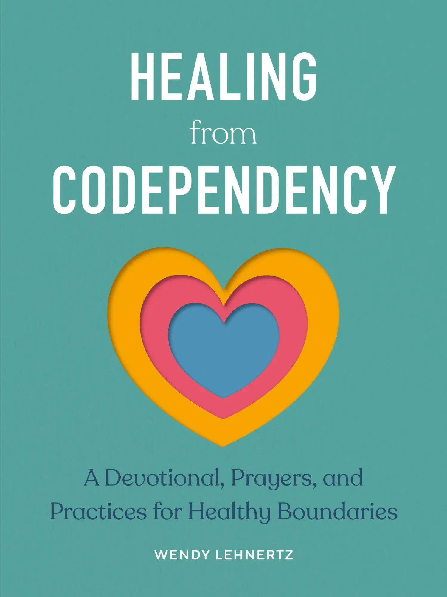 Cover: 9780593886472 | Healing from Codependency | Wendy Lehnertz | Taschenbuch | Englisch
