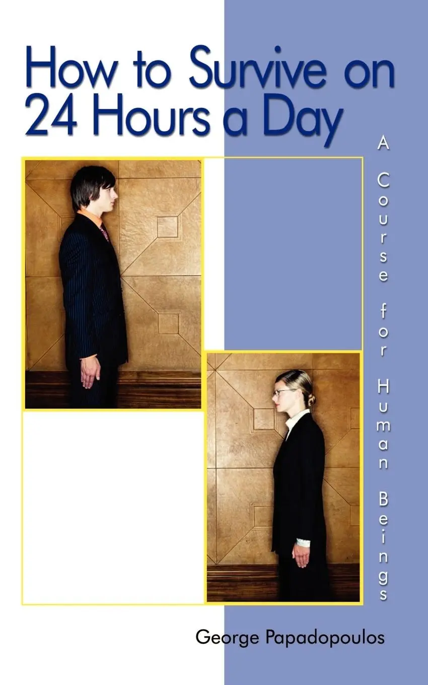 Cover: 9781403386472 | How to Survive on 24 Hours a Day | A Course for Human Beings | Buch