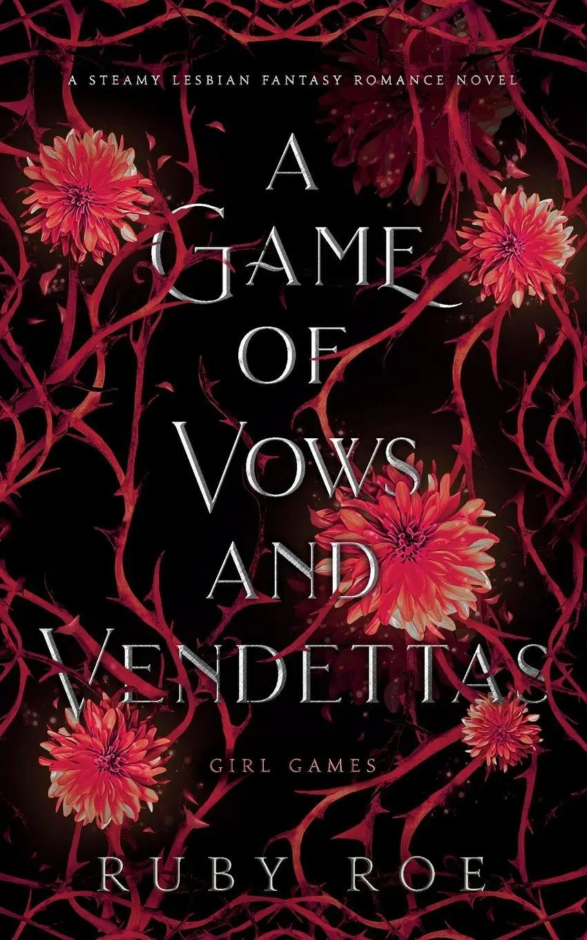 Cover: 9781913236472 | A Game of Vows and Vendettas | A Steamy Lesbian Fantasy Romance | Roe