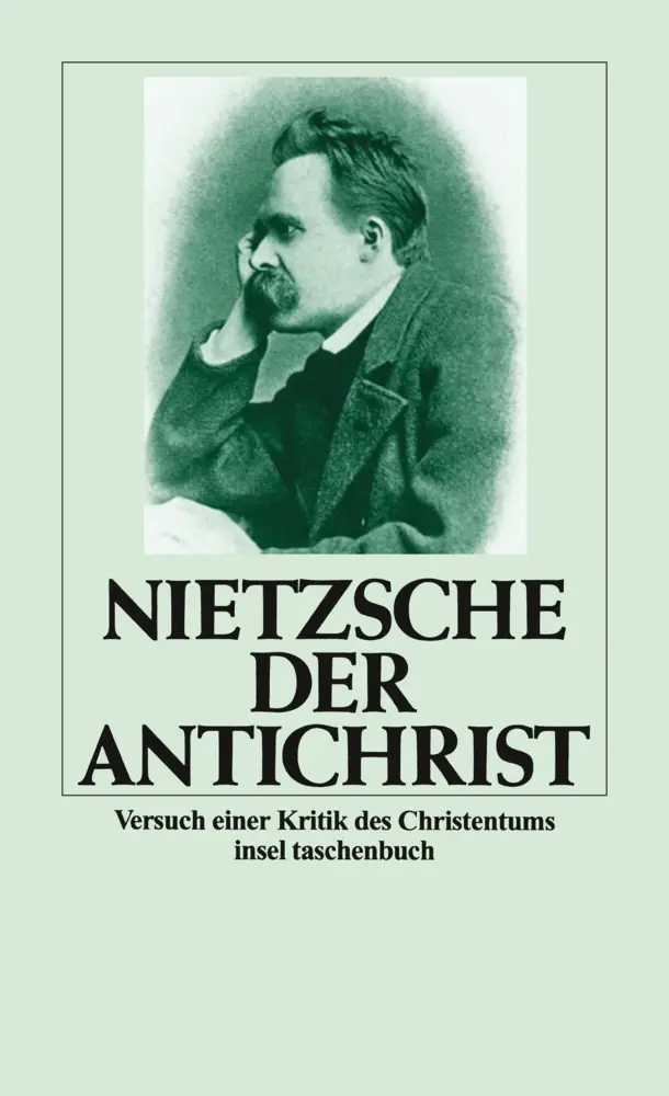 Cover: 9783458326472 | Der Antichrist | Versuch einer Kritik des Christentums | Nietzsche