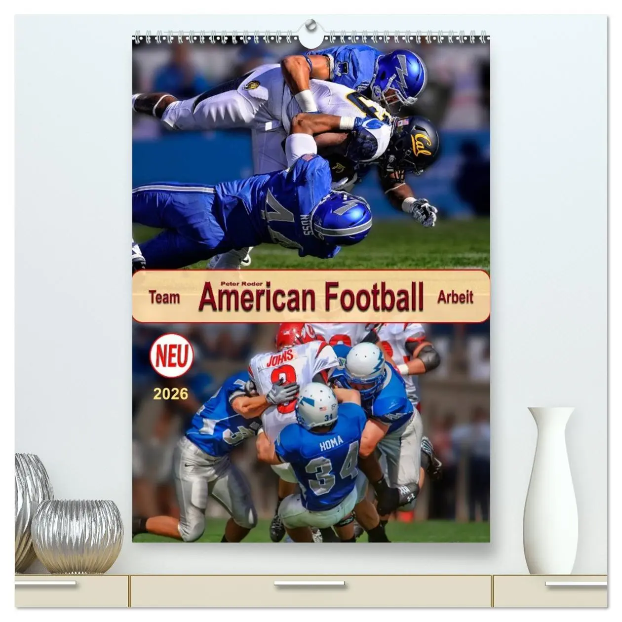 Cover: 9783516426472 | American Football, Team-Arbeit (hochwertiger Premium Wandkalender...