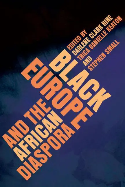 Cover: 9780252076572 | Black Europe and the African Diaspora | Darlene Clark Hine (u. a.)