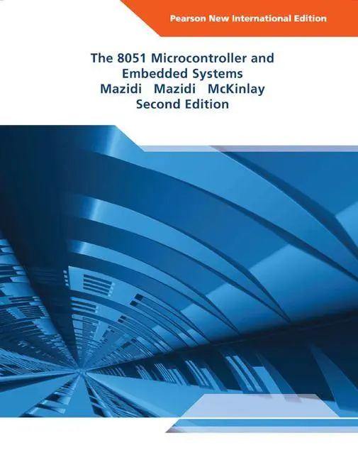 Cover: 9781292026572 | 8051 Microcontroller and Embedded Systems, The | Mazidi (u. a.) | Buch