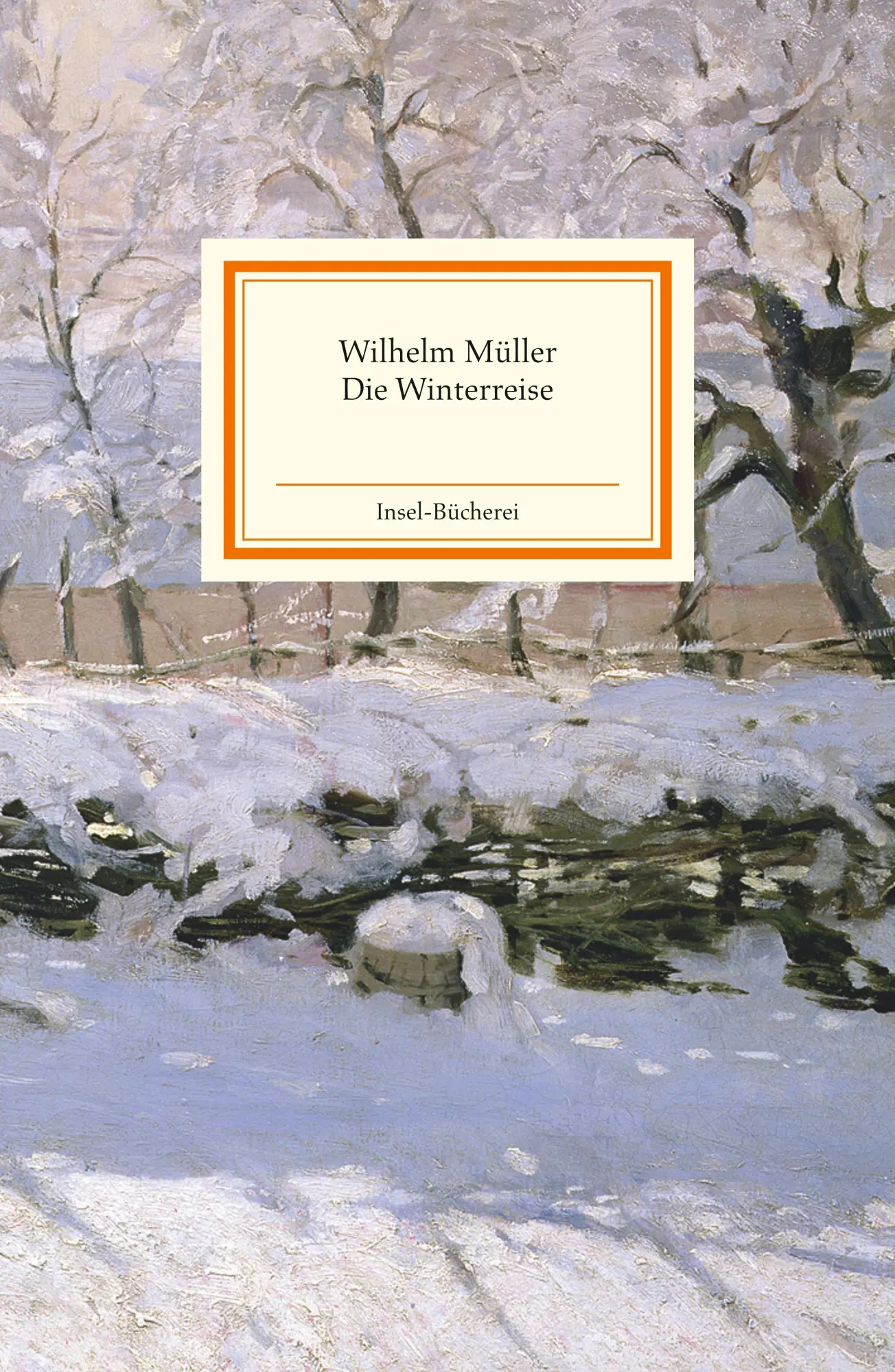 Cover: 9783458176572 | Die Winterreise | Wilhelm Müller | Buch | Insel-Bücherei | 56 S.