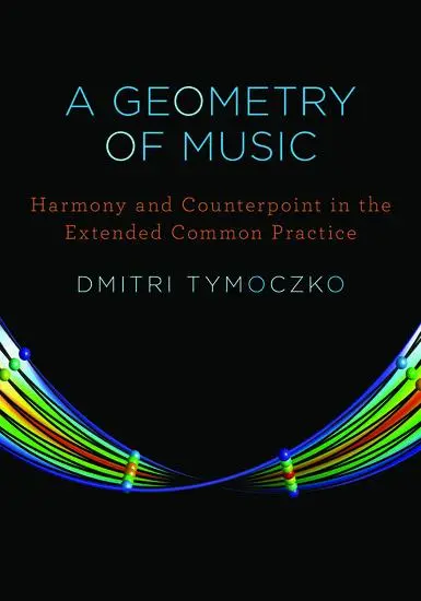 Cover: 9780195336672 | Geometry of Music | Dmitri Tymoczko | Buch | Buch Gebunden | Englisch