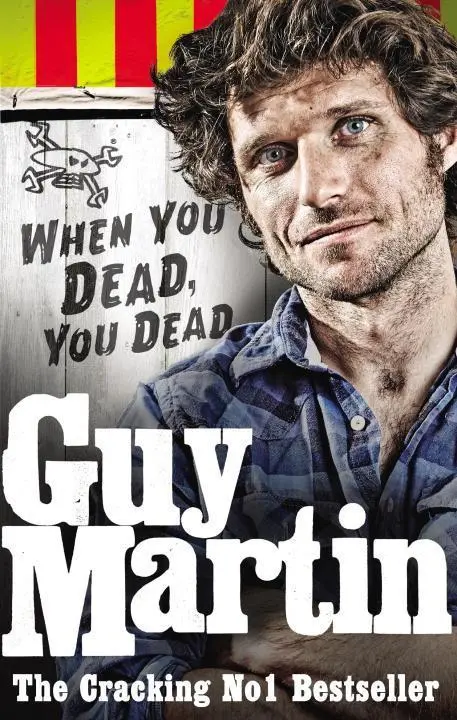 Cover: 9780753556672 | Guy Martin: When You Dead, You Dead | Guy Martin | Taschenbuch | 2016