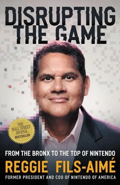 Cover: 9781400226672 | Disrupting the Game | From the Bronx to the Top of Nintendo | Buch