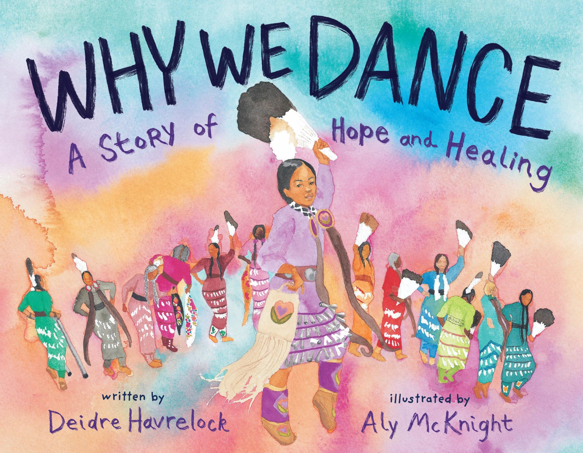 Cover: 9781419756672 | Why We Dance | A Story of Hope and Healing | Deidre Havrelock | Buch