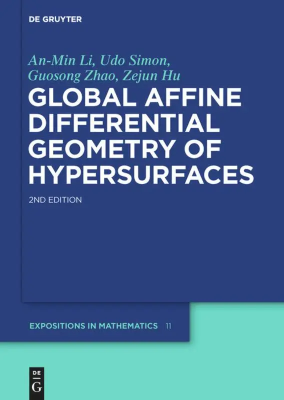 Cover: 9783110266672 | Global Affine Differential Geometry of Hypersurfaces | Li (u. a.) | IX