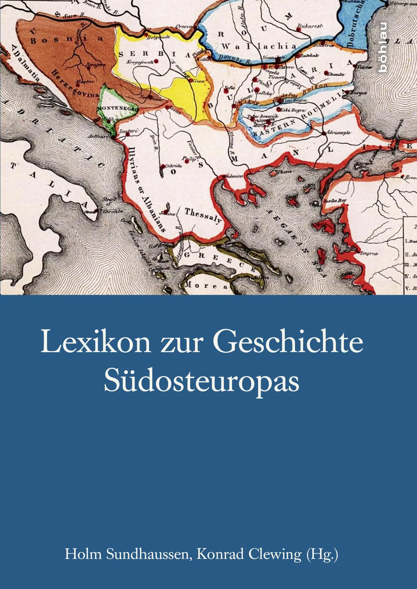 Cover: 9783205786672 | Lexikon zur Geschichte Südosteuropas | Konrad Clewing | Buch | 1102 S.