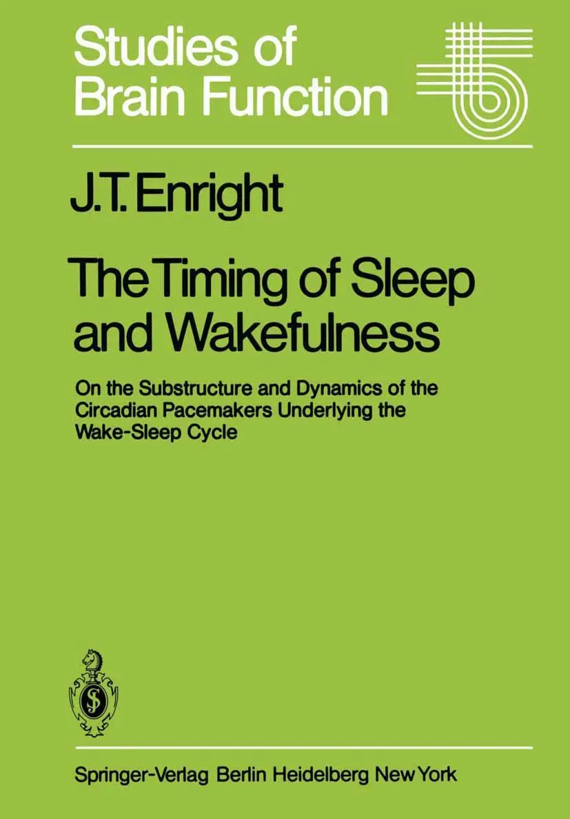 Cover: 9783540096672 | The Timing of Sleep and Wakefulness | J. T. Enright | Taschenbuch