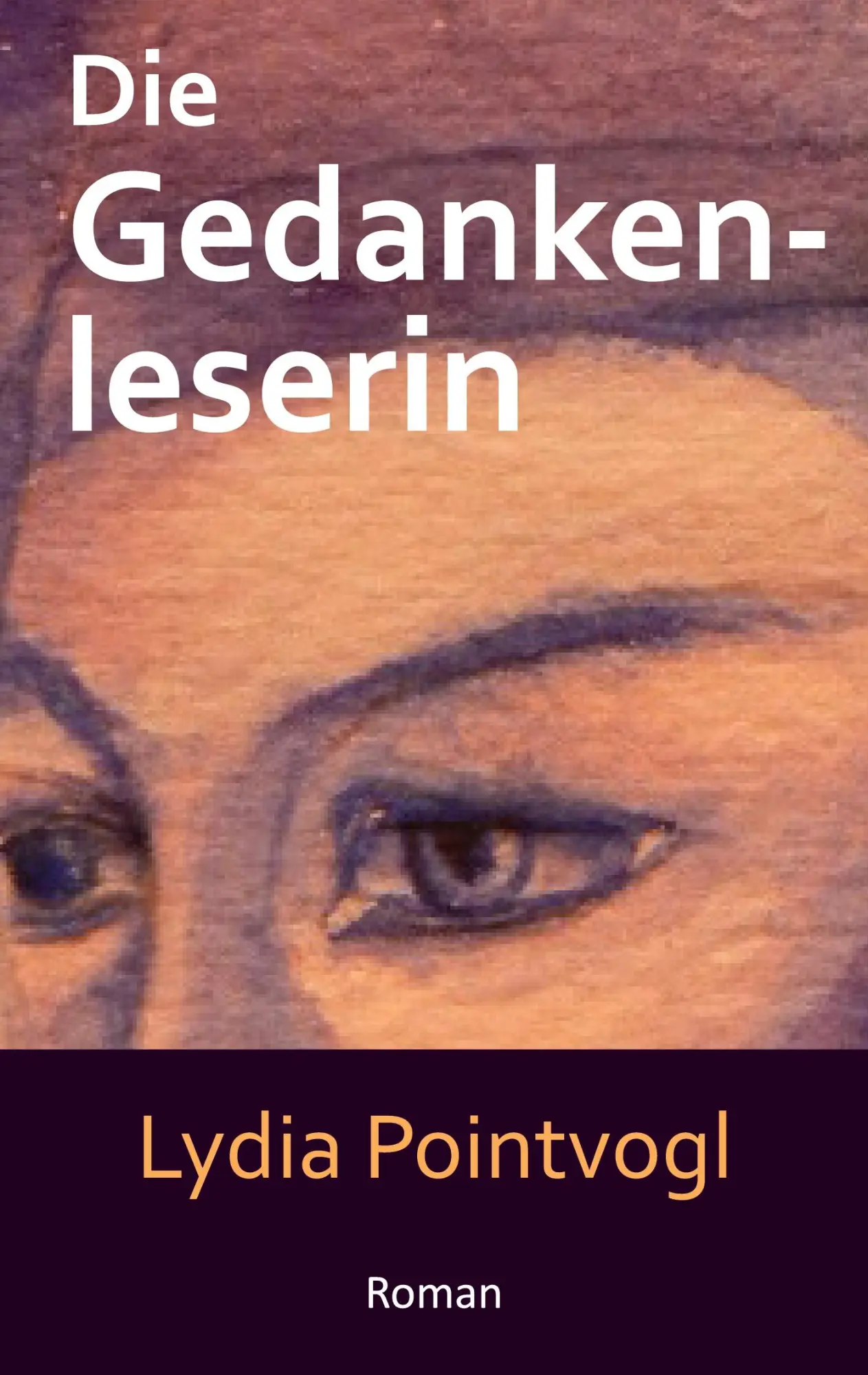 Cover: 9783754316672 | Die Gedankenleserin | Lydia Pointvogl | Taschenbuch | Paperback | 2021