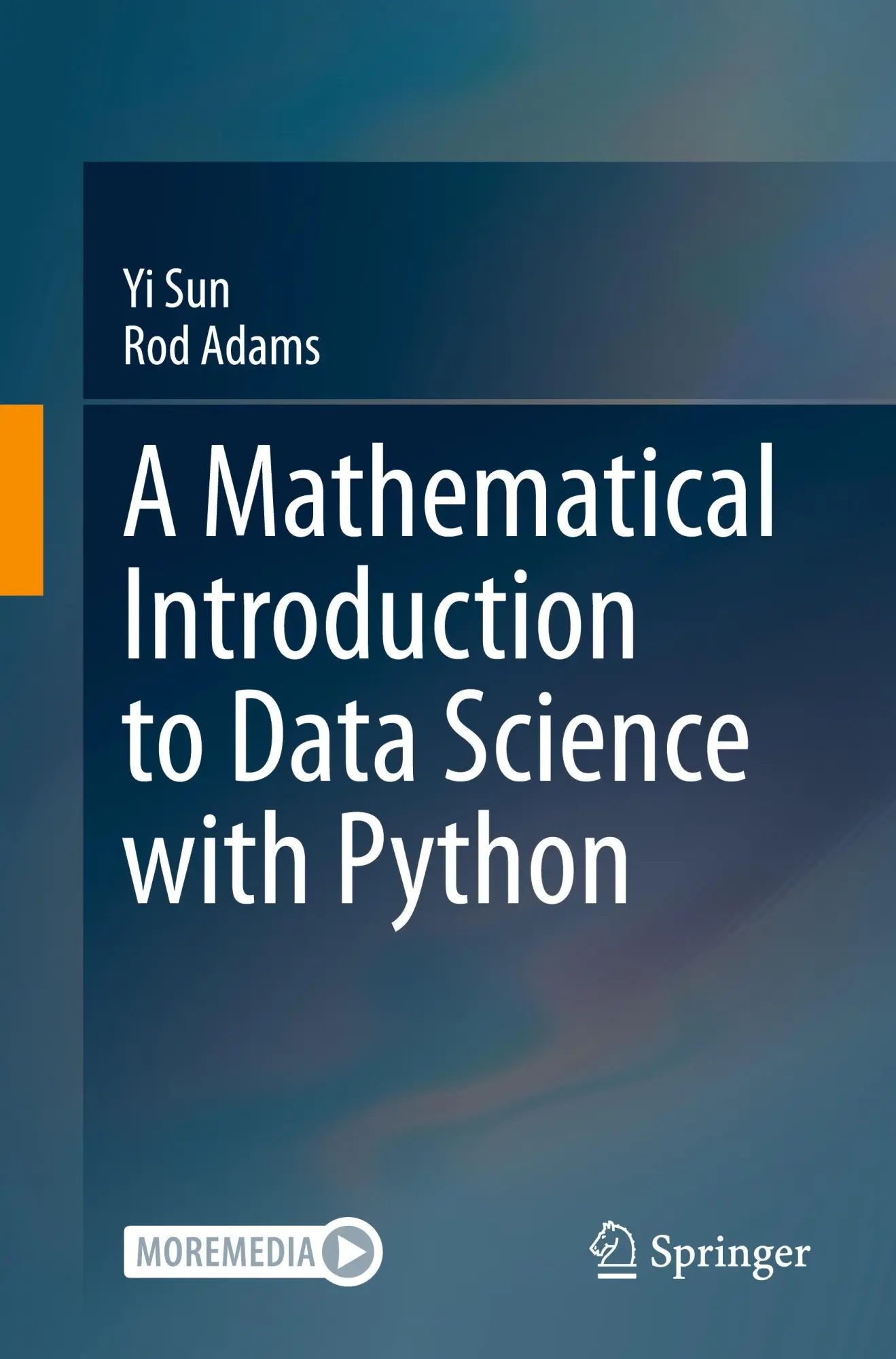 Cover: 9789819536672 | A Mathematical Introduction to Data Science with Python | Taschenbuch