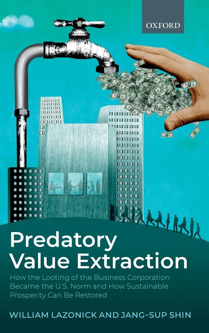Cover: 9780198846772 | Predatory Value Extraction | William Lazonick (u. a.) | Buch | 2020