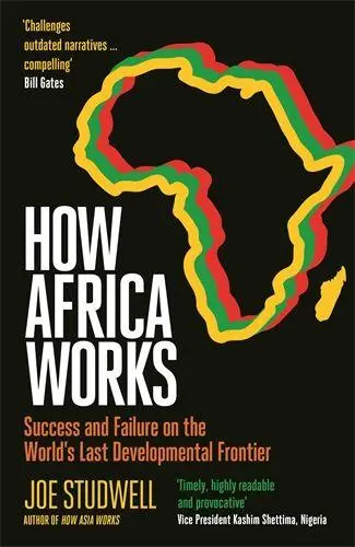 Cover: 9781805226772 | How Africa Works | Joe Studwell | Taschenbuch | 435 S. | Englisch