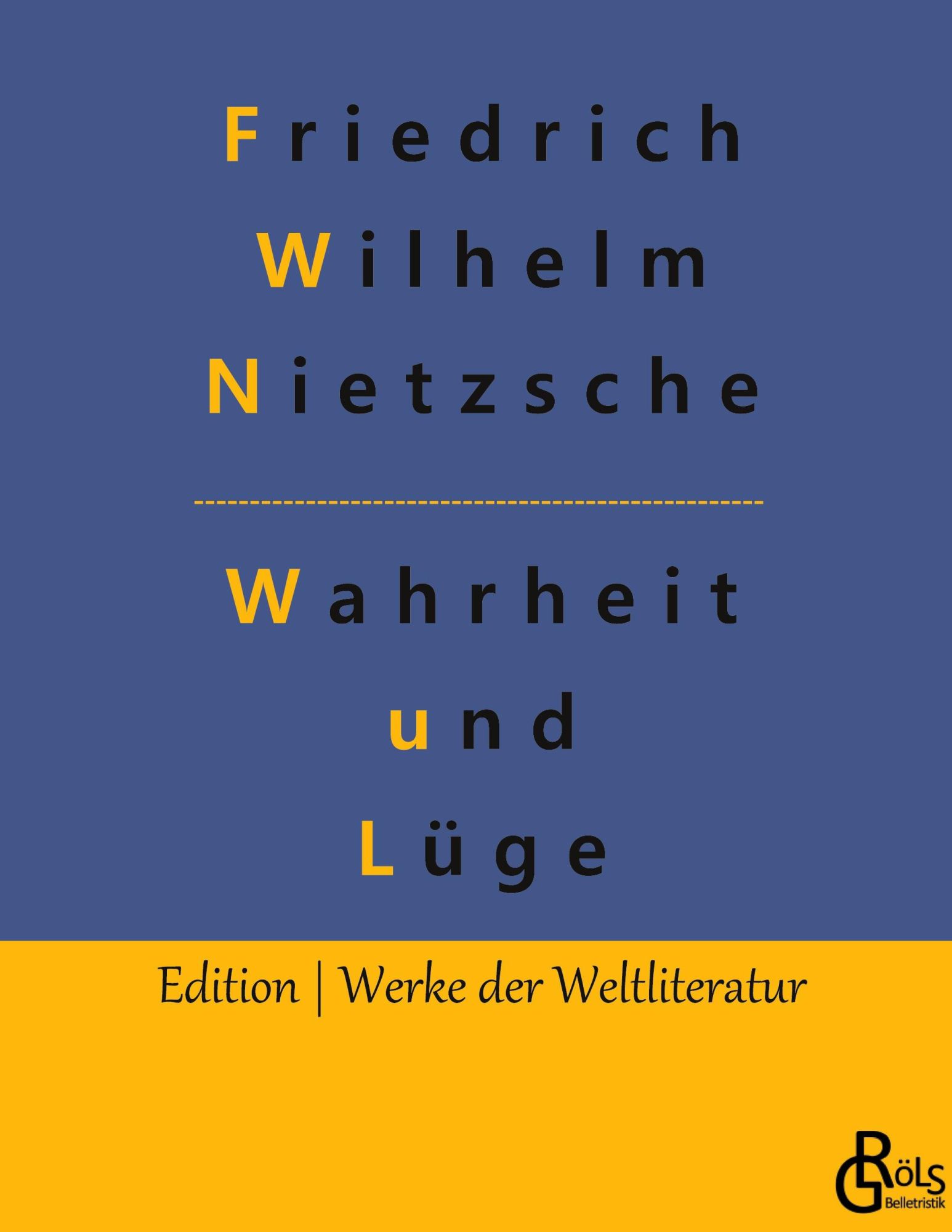 Cover: 9783988286772 | Wahrheit und Lüge | Friedrich Wilhelm Nietzsche | Buch | 280 S. | 2022